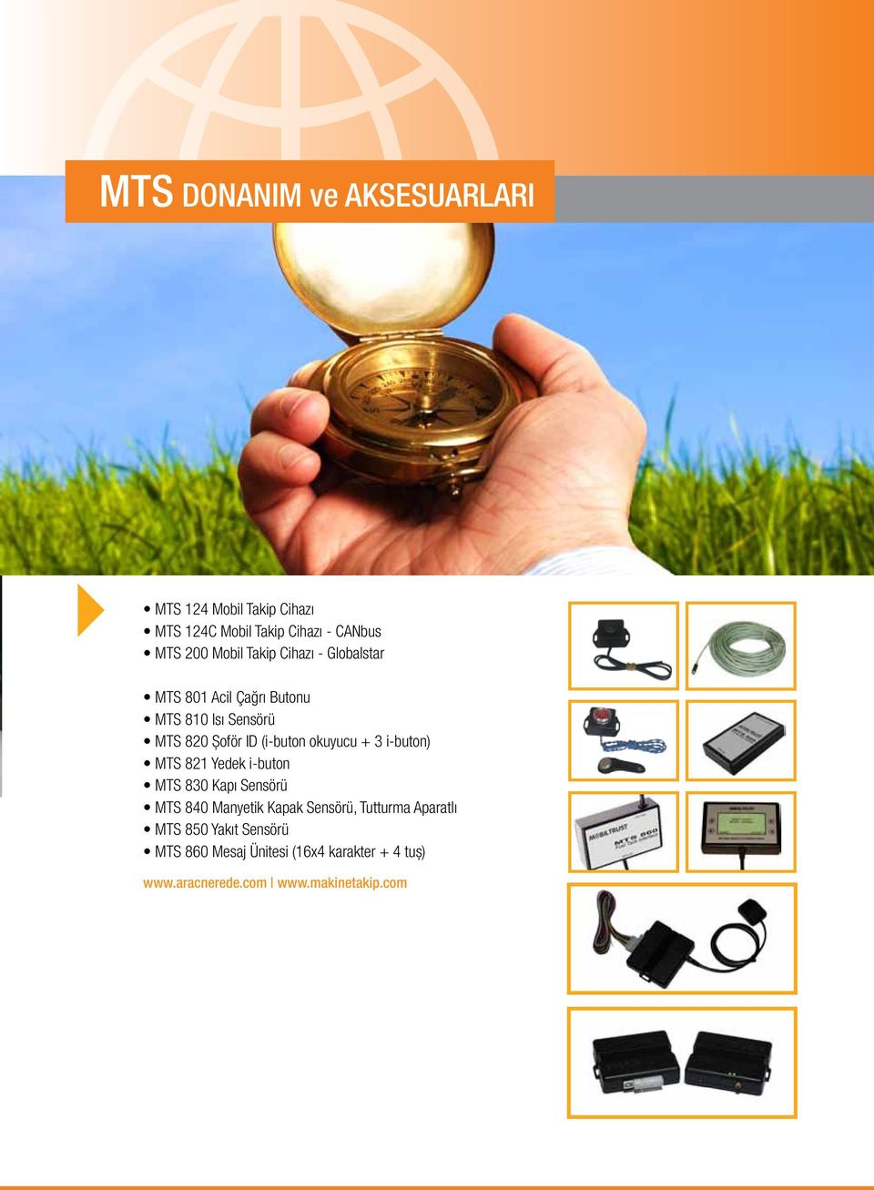 + 3 i-buton) MTS 821 Yedek i-buton MTS 830 Kapı Sensörü MTS 840 Manyetik Kapak Sensörü, Tutturma Aparatlı