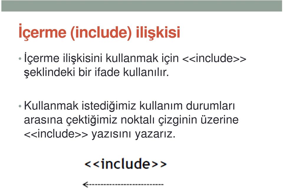 Kullanmak istediğimiz kullanım durumları arasına