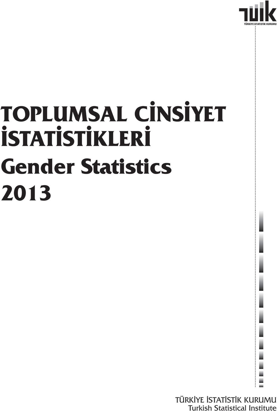 İSTATİSTİK KURUMU Turkish Statistical