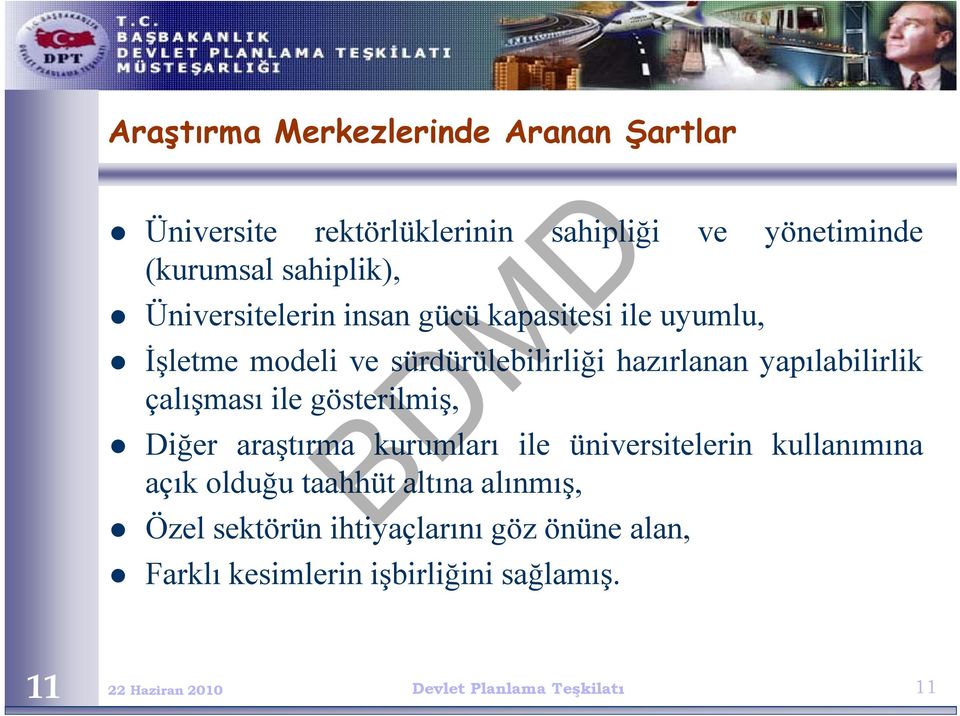 çalışması ile gösterilmiş, Diğer araştırma kurumları ile üniversitelerin kullanımına açıkolduğu taahhüt altına