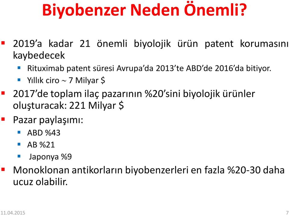 da 2013 te ABD de 2016 da bitiyor.