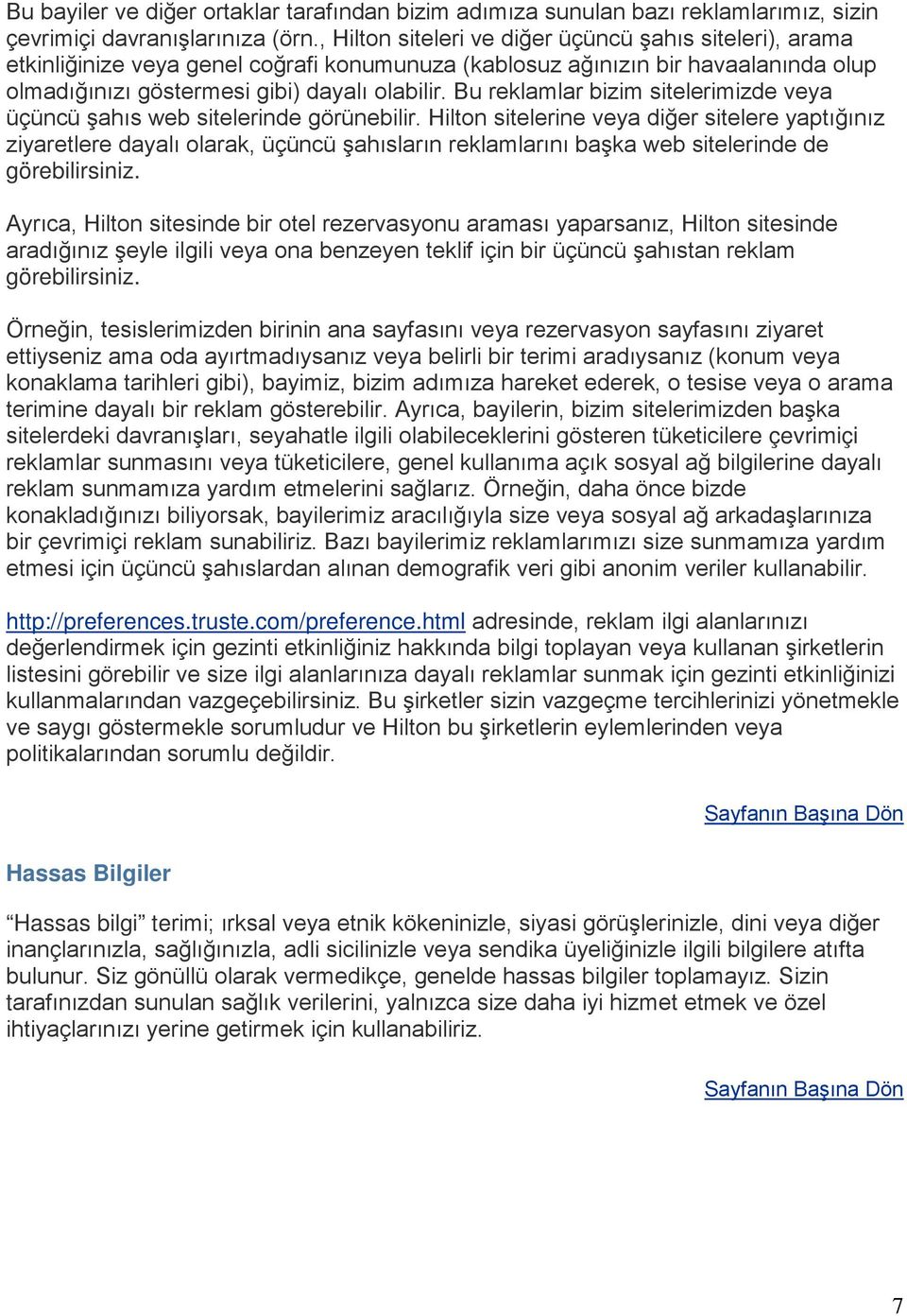 Bu reklamlar bizim sitelerimizde veya üçüncü şahıs web sitelerinde görünebilir.