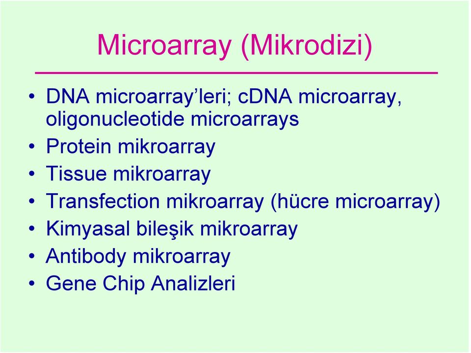 Tissue mikroarray Transfection mikroarray (hücre