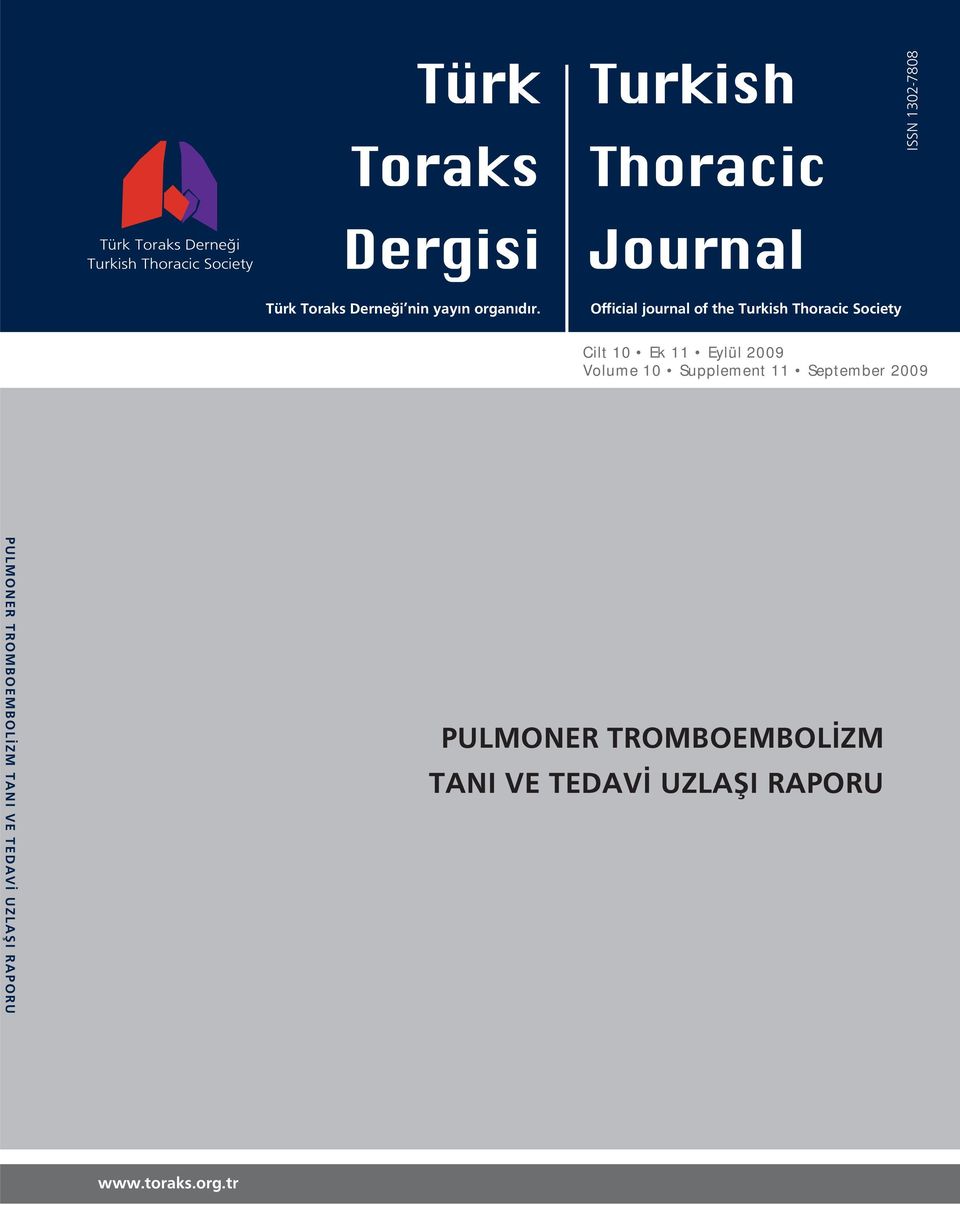 Official journal of the Turkish Thoracic Society Cilt 10 Ek 11 Eylül 2009 Volume 10