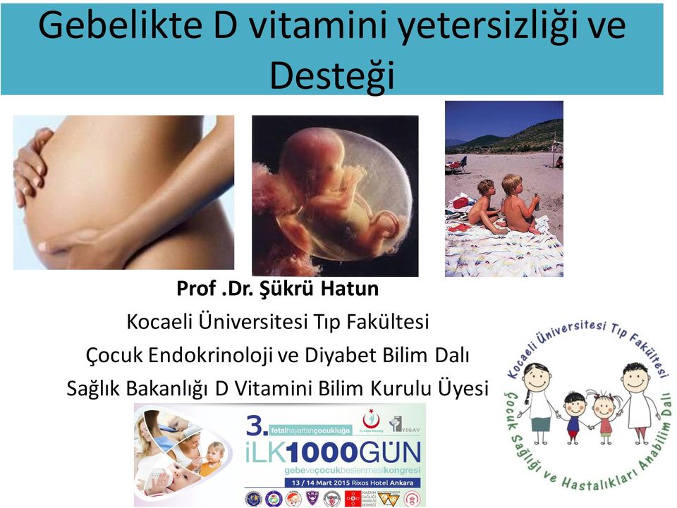 Şükrü Hatun Kocaeli Üniversitesi Tıp Fakültesi