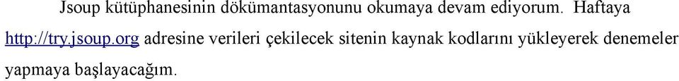 org adresine verileri çekilecek sitenin kaynak