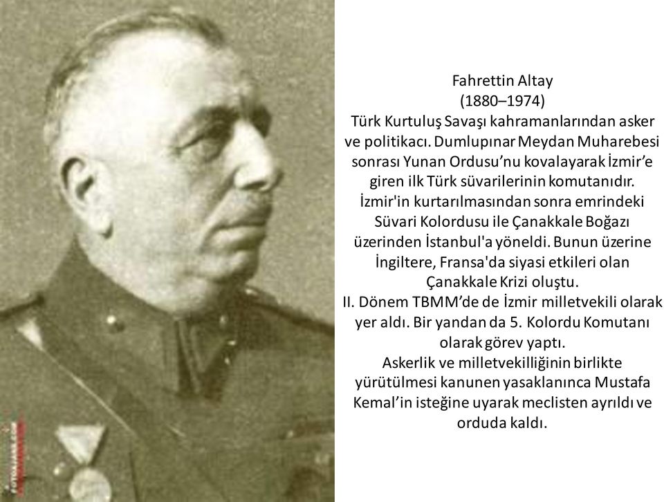 İzmir'in kurtarılmasından sonra emrindeki Süvari Kolordusu ile Çanakkale Boğazı üzerinden İstanbul'a yöneldi.
