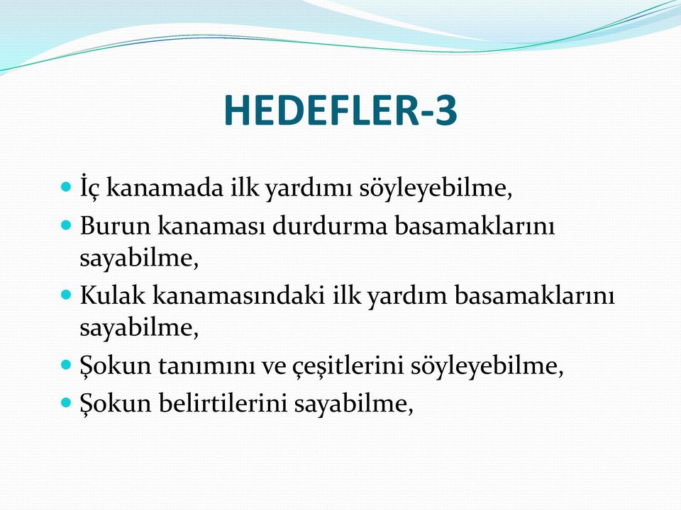 kanamasındaki ilk yardım basamaklarını sayabilme, Şokun