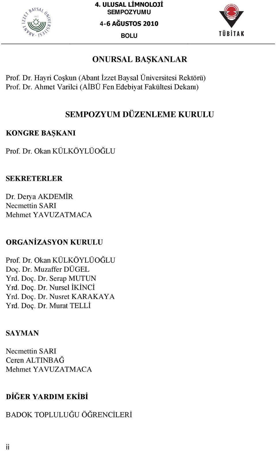 Dr. Muzaffer DÜGEL Yrd. Doç. Dr.