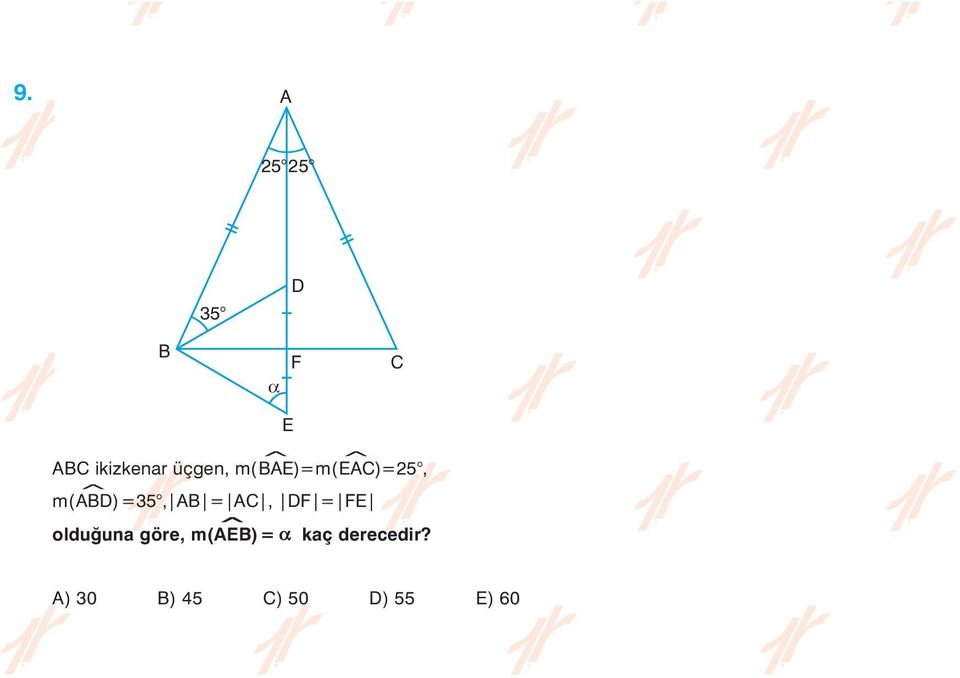 =, F = FE olduðuna göre, m(^e)= α