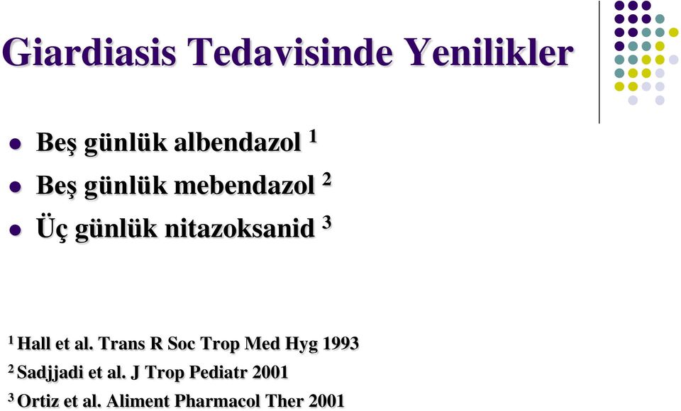 et al. Trans R Soc Trop Med Hyg 1993 2 Sadjjadi et al.