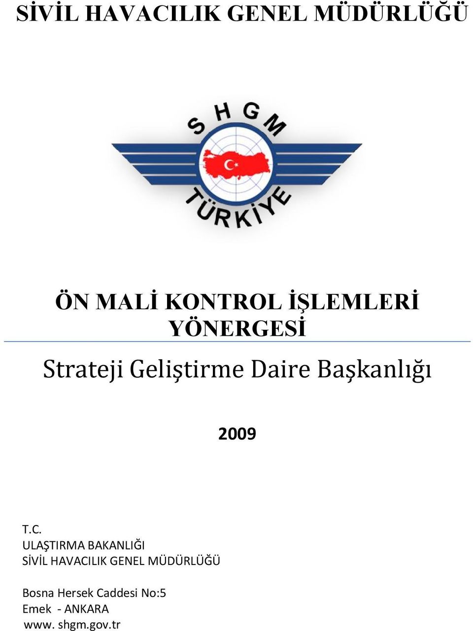 Başkanlığı 2009 T.C.