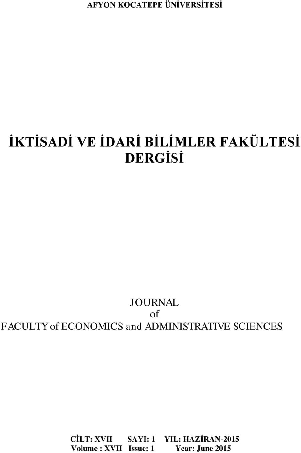ECONOMICS and ADMINISTRATIVE SCIENCES CİLT: XVII