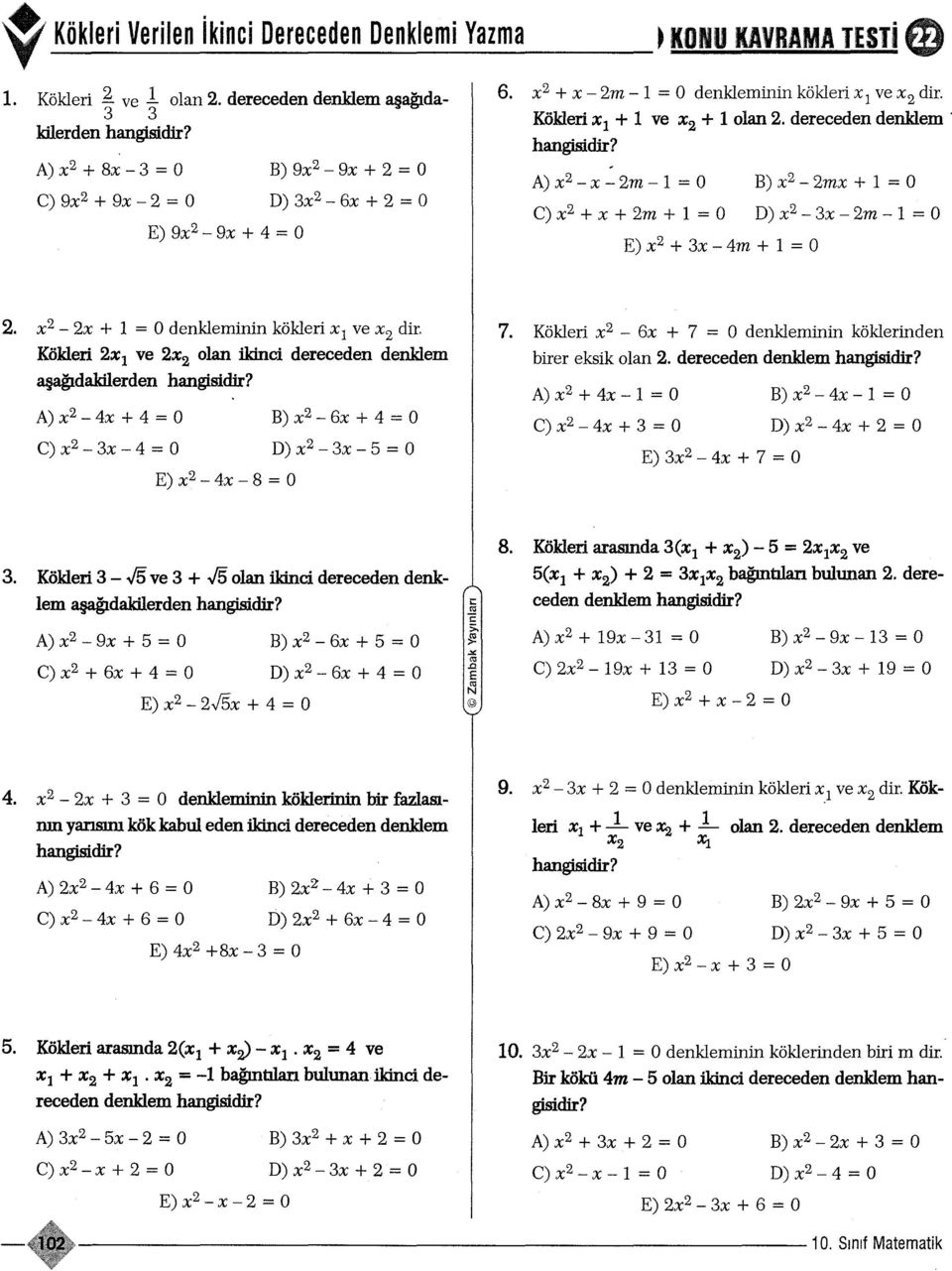 6 3x2 8x 3 o denkleminin negatif koku asagidakilerden 7 mx2 2m2 i x 2m o denkleminin koklerinden pdf free download