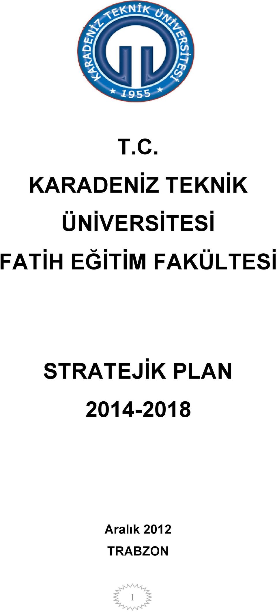 FAKÜLTESİ STRATEJİK PLAN