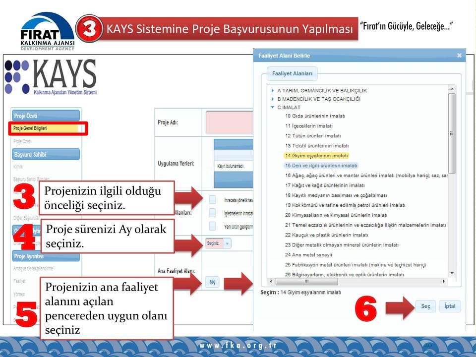 Proje sürenizi Ay olarak seçiniz.