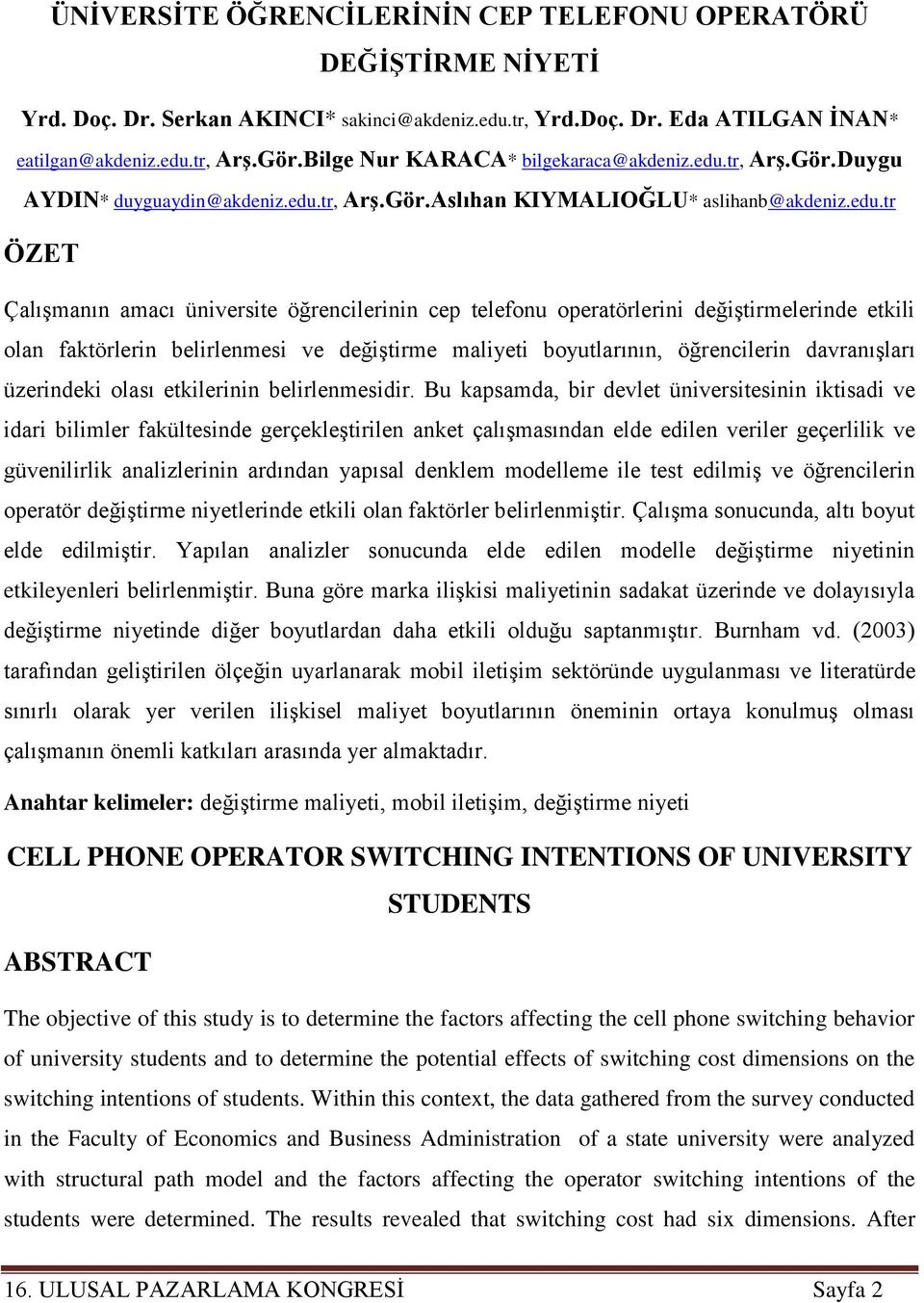 tr, Arş.Gör.Duygu AYDIN* duyguaydin@akdeniz.edu.