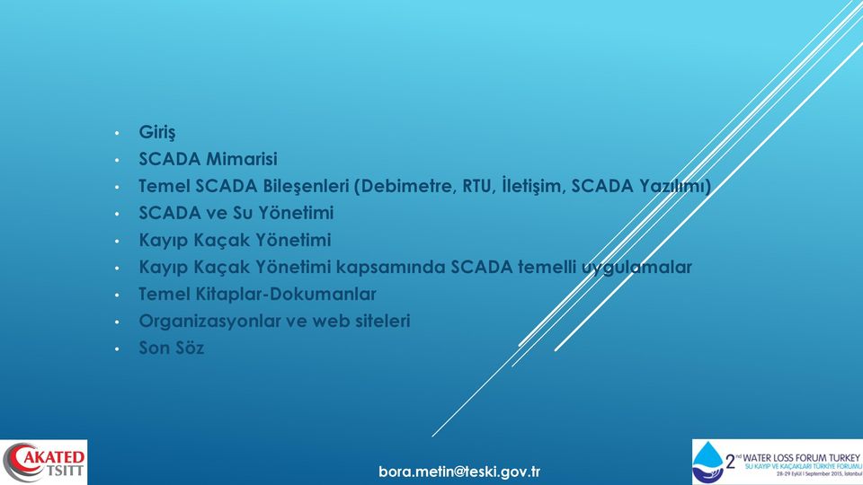 Yönetimi Kayıp Kaçak Yönetimi kapsamında SCADA temelli