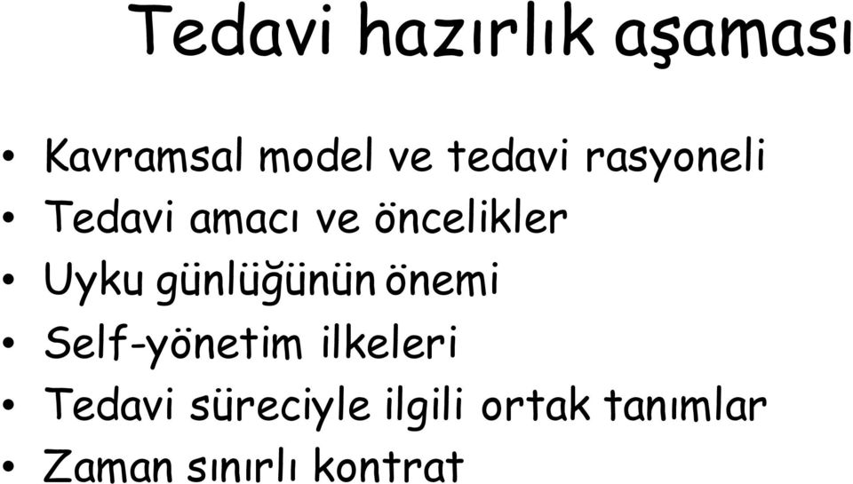 Uyku günlüğünün önemi Self-yönetim ilkeleri