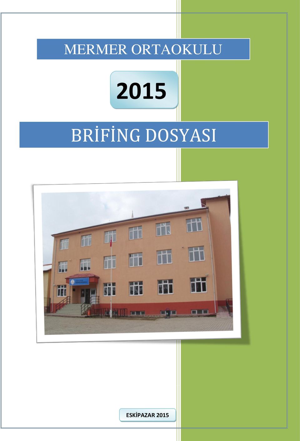 2015 BRİFİNG