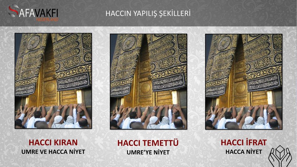 NİYET HACCI TEMETTÜ UMRE