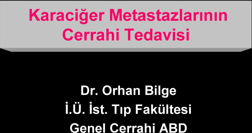 Tedavisi Dr.