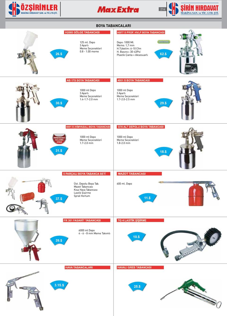 $ 1000 ml Depo 1.7-2.0 mm 1000 ml Depo 1.8-2.0 mm 31.$ 18.$ 37.$ Üst. Depolu Boya Tab.