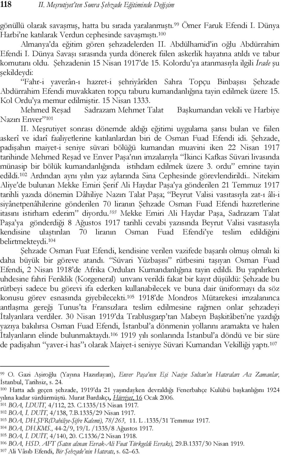 Şehzadenin 15 Nisan 1917 de 15.