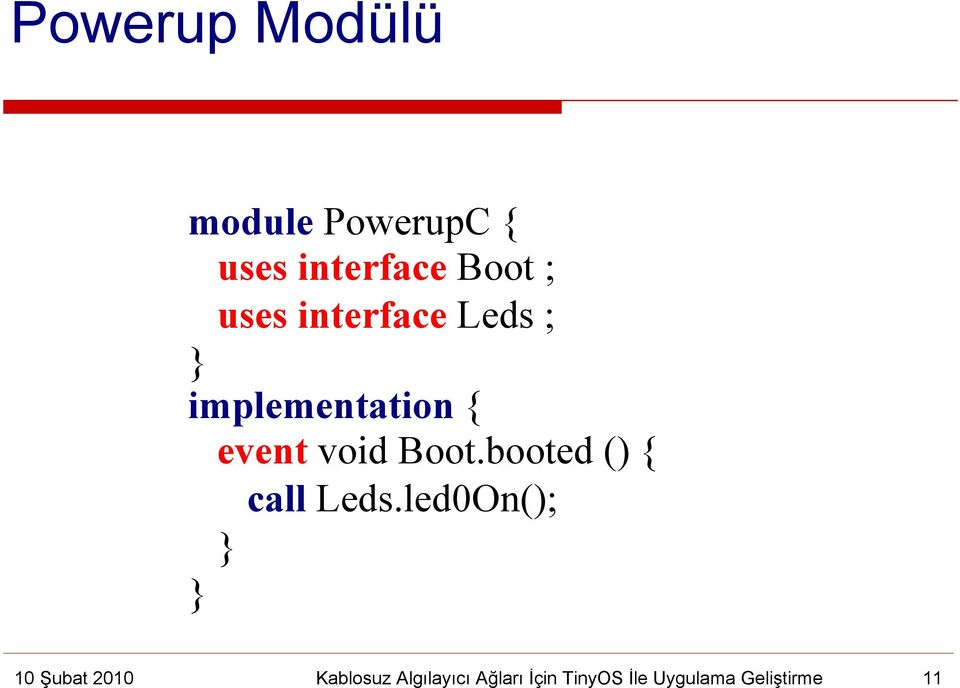 interface Leds ; implementation {