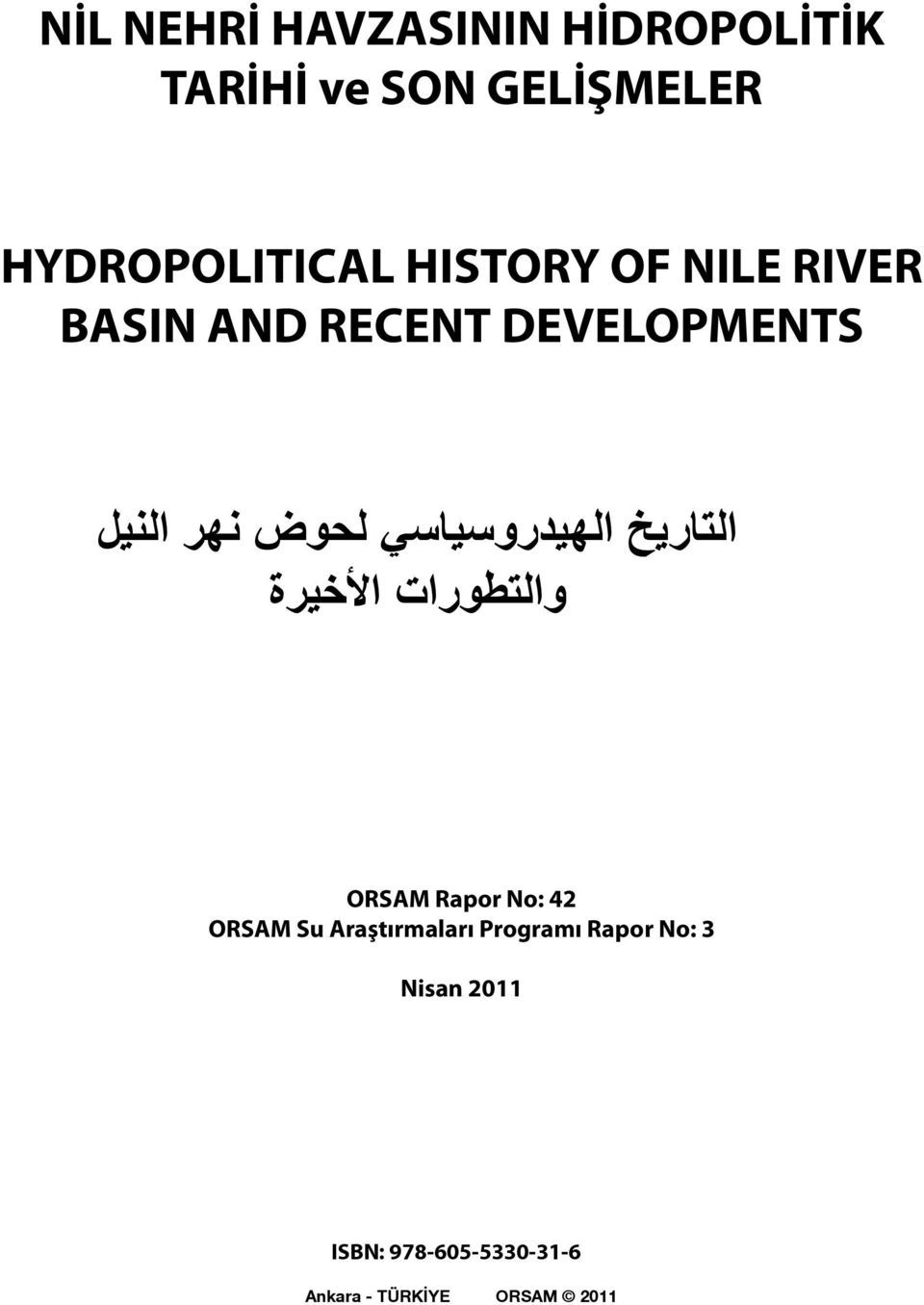 لحوض نهر النيل والتطورات الا خيرة ORSAM Rapor No: 42 ORSAM Su Araştırmaları