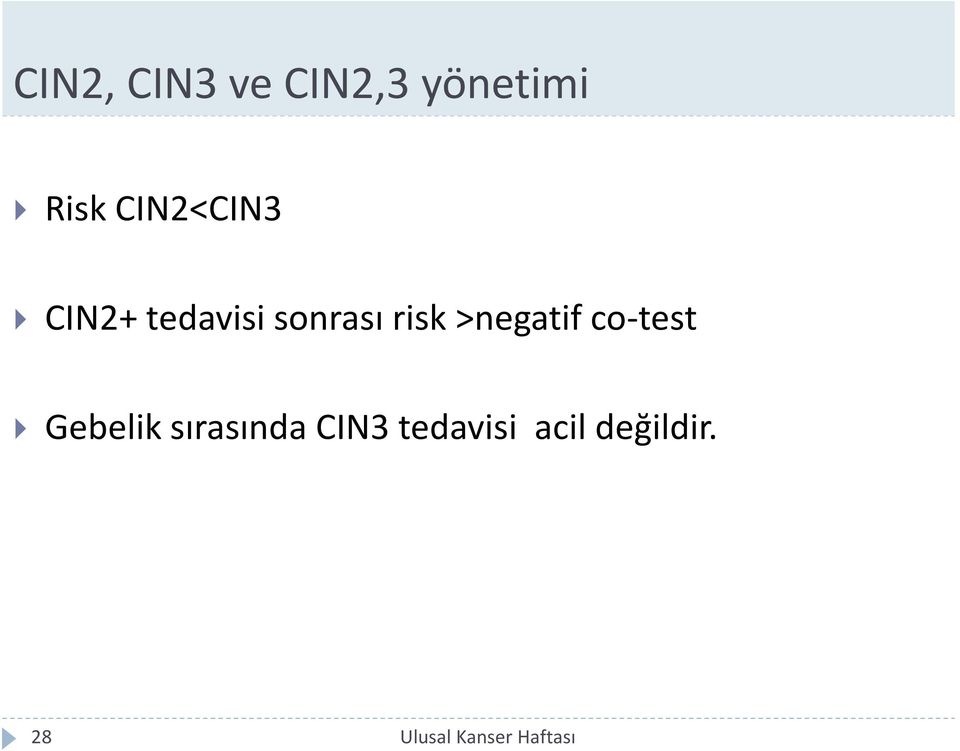 >negatif co-test Gebelik sırasında CIN3