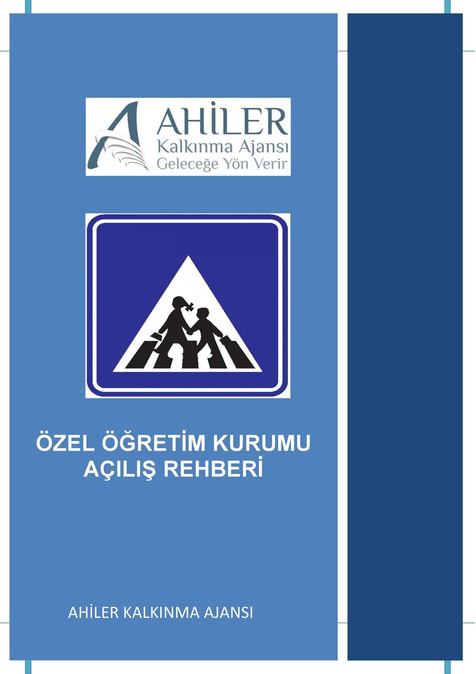 AHİLER KALKINMA