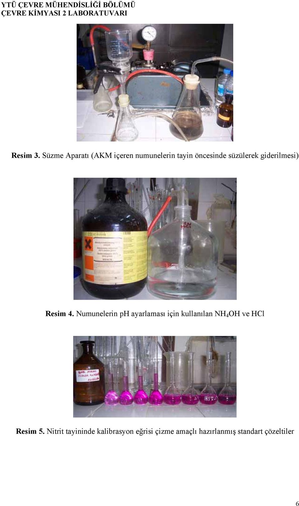 süzülerek giderilmesi) Resim 4.