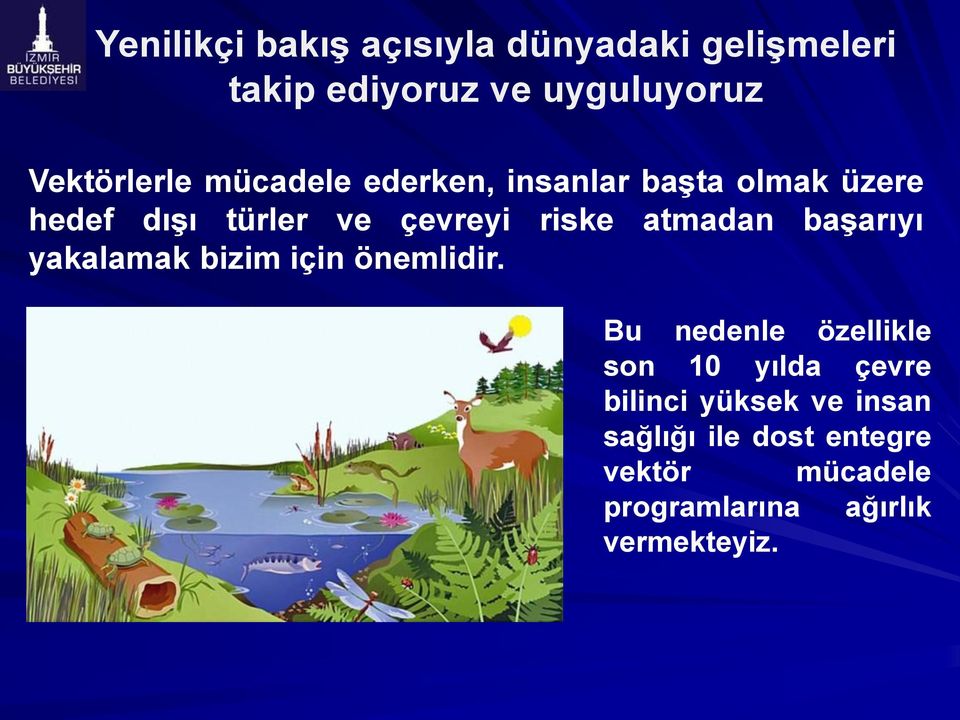 başarıyı yakalamak bizim için önemlidir.