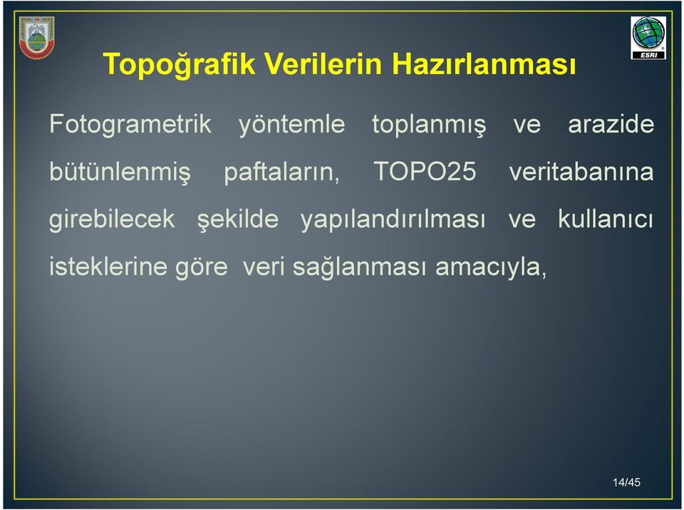 TOPO25 veritabanına girebilecek şekilde