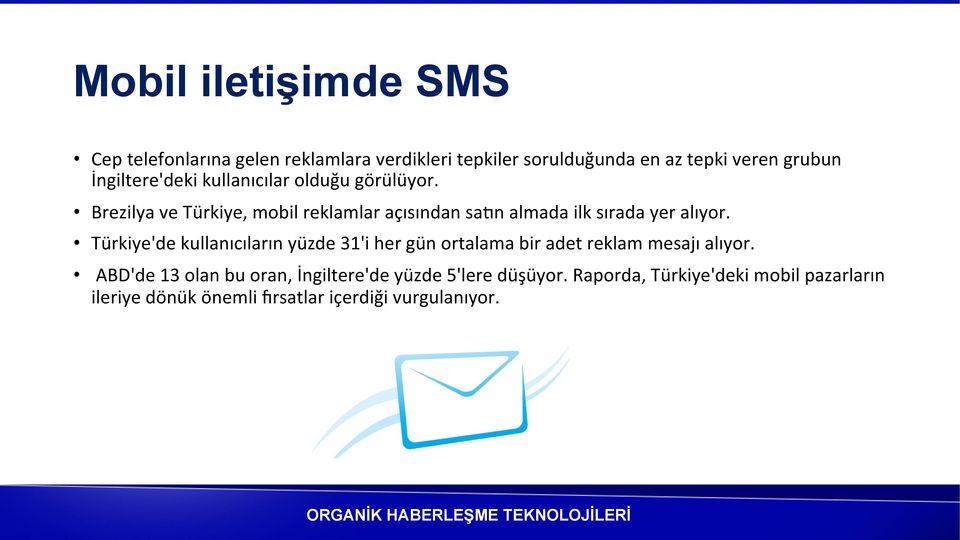 Brezilya ve Türkiye, mobil reklamlar açısından saln almada ilk sırada yer alıyor.