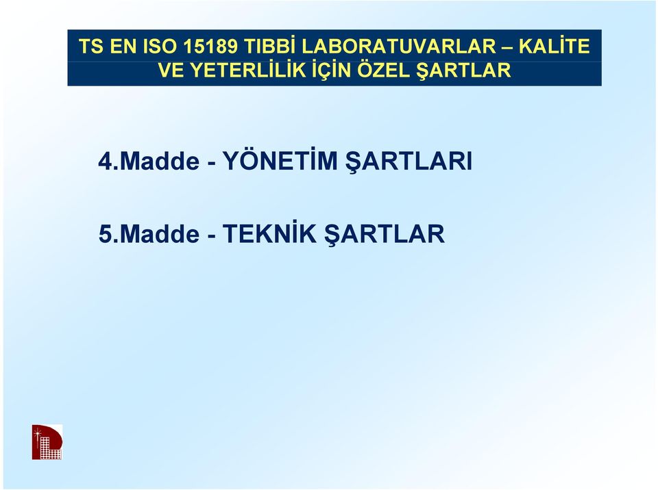 YETERLİLİK İ İ İÇİN İ ÖZEL