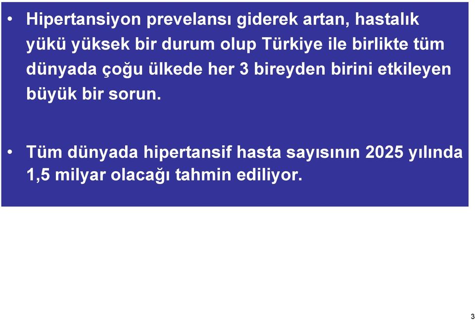 bireyden birini etkileyen büyük bir sorun.