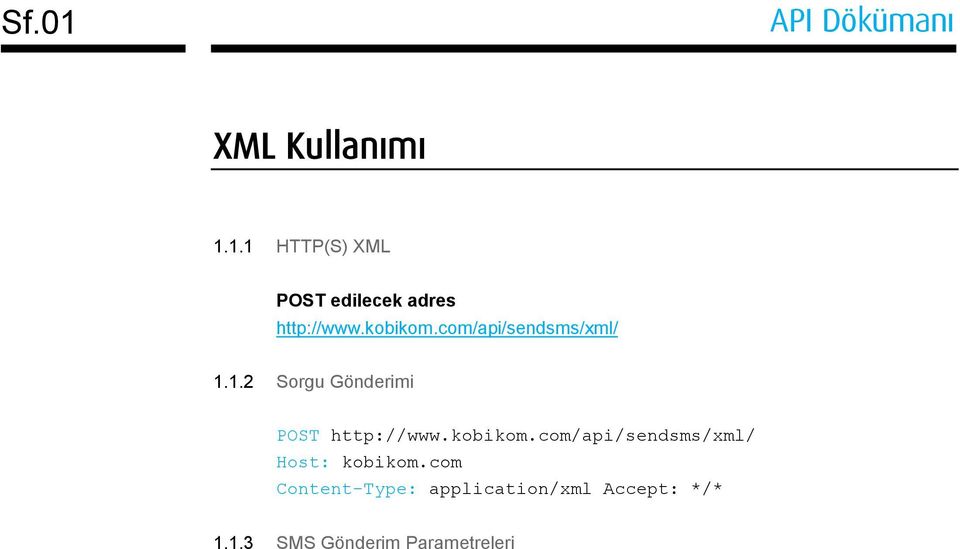 kobikom.com/api/sendsms/xml/ Host: kobikom.