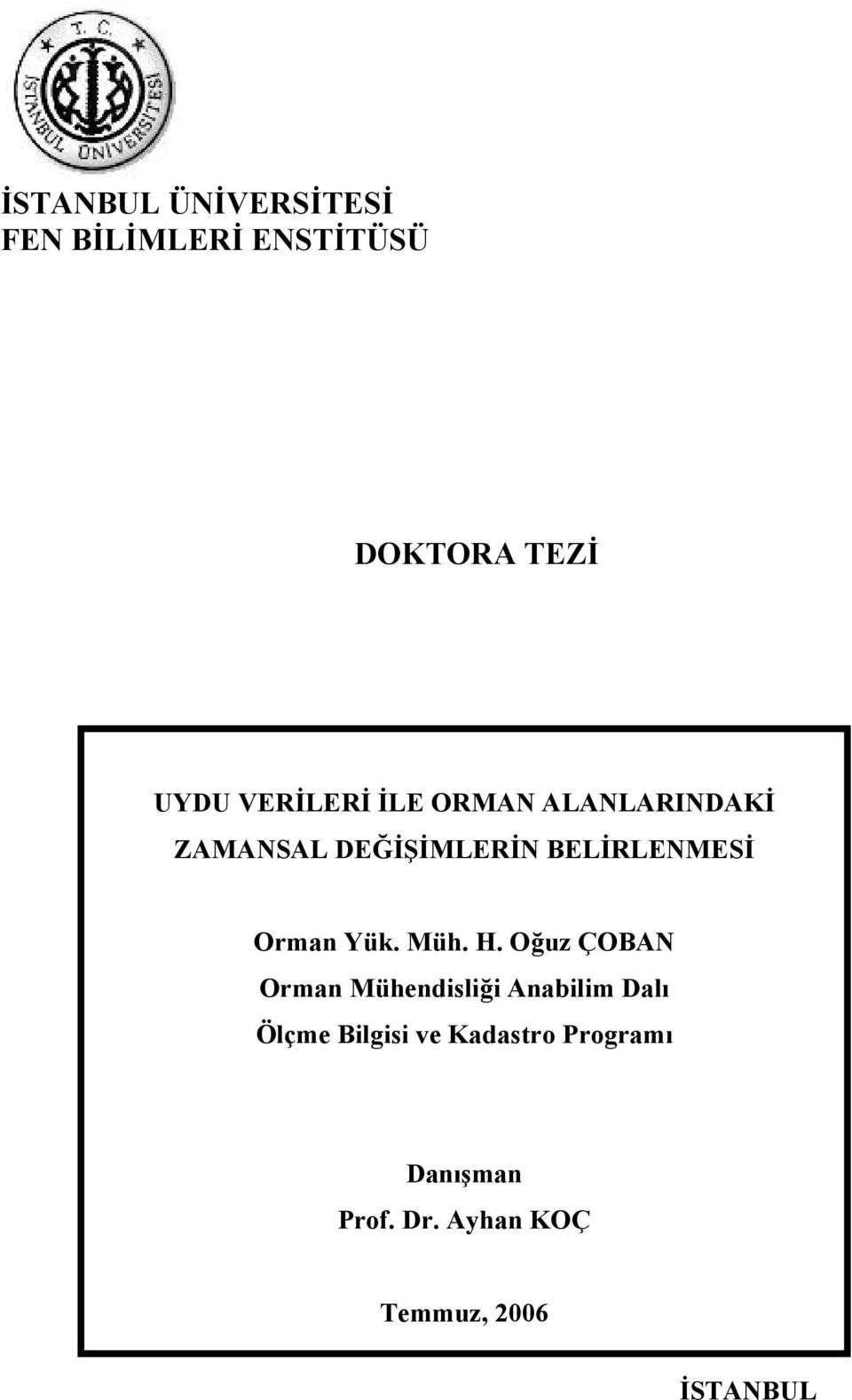 Orman Yük. Müh. H.