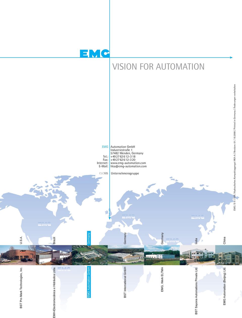 Brazil EMG Automation GmbH Germany BST International GmbH Germany EMG, Werk ELTMA Germany EMG / E-V / TUR / Hydraulisches Kompaktaggregat HKA-A /