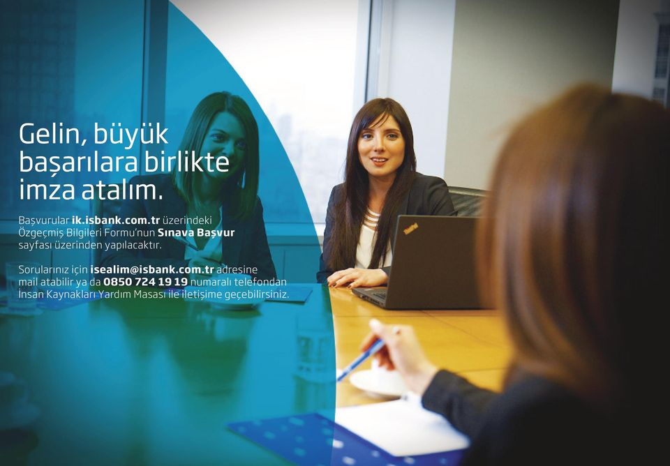 yapılacaktır. Sorularınız için isealim@isbank.com.