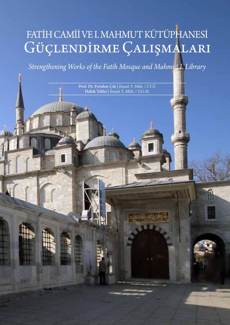 of the Fatih Mosque and Mahmut I. Library Prof. Dr.