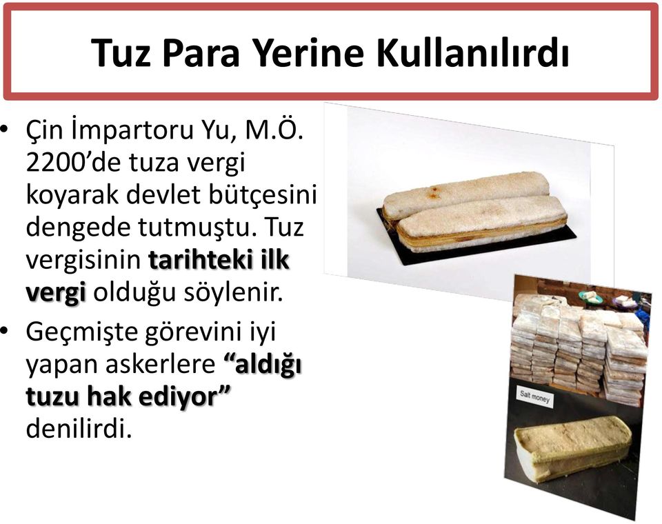 tutmuştu.