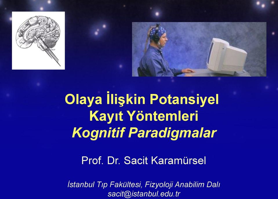 Dr. Sacit Karamürsel İstanbul Tıp