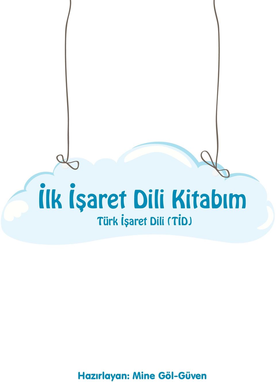. Türk Isaret Dili