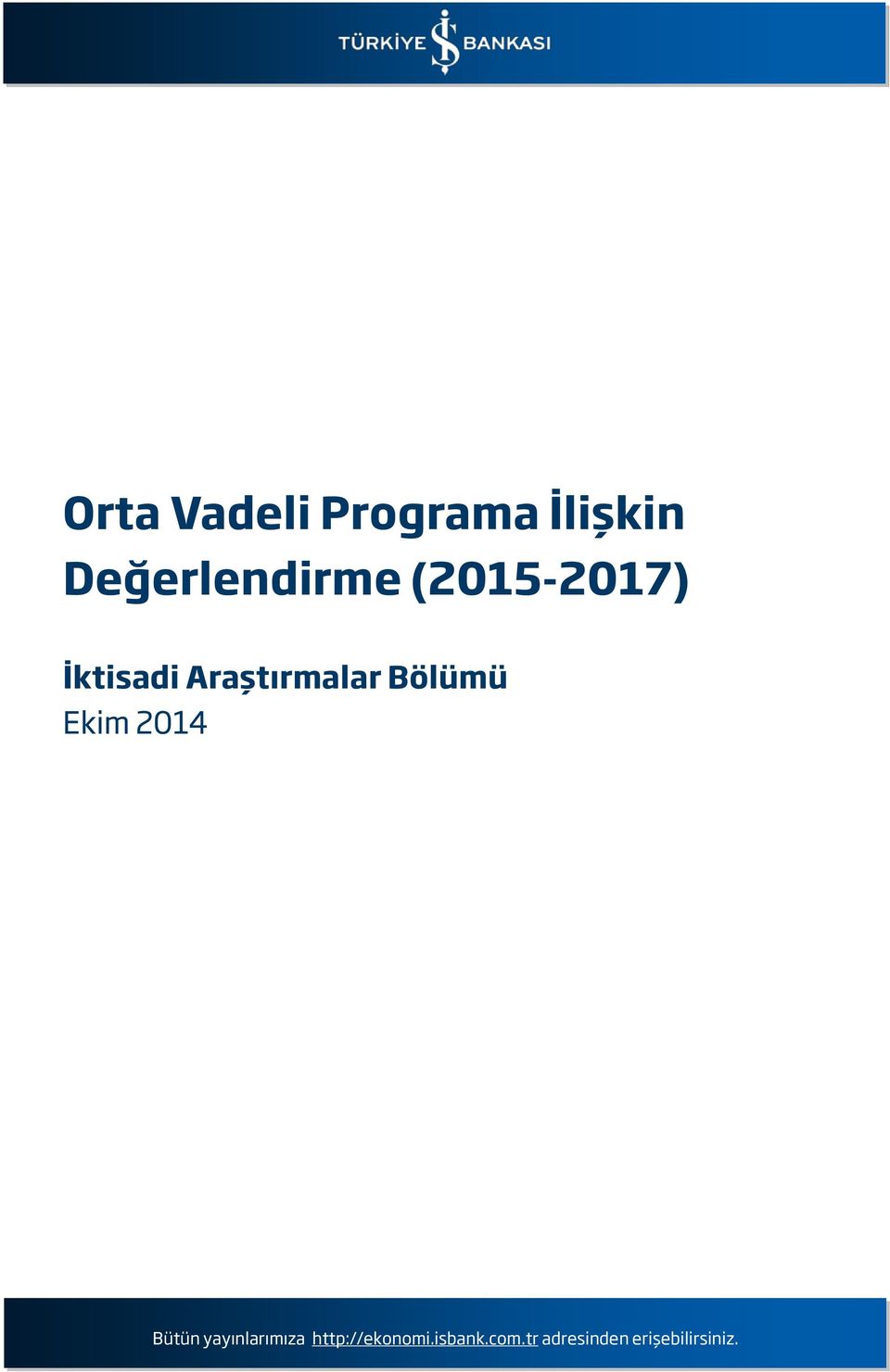 Ekim 2014 Bütün yayınlarımıza