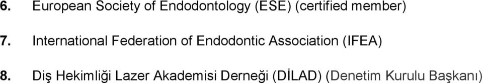 International Federation of Endodontic