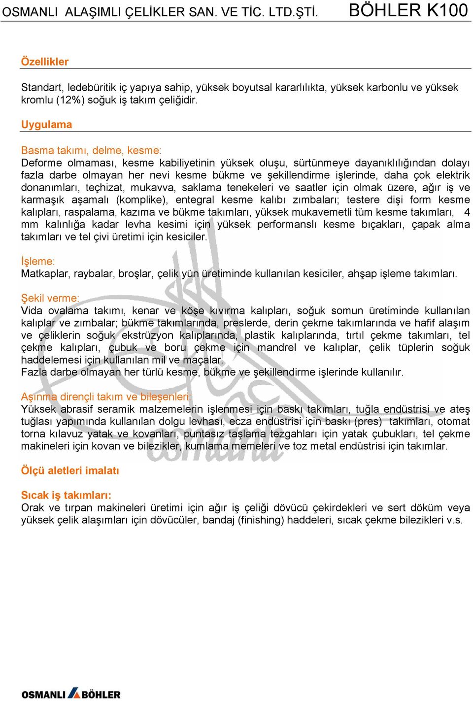 çok elektrik donanımları, teçhizat, mukavva, saklama tenekeleri ve saatler için olmak üzere, ağır iş ve karmaşık aşamalı (komplike), entegral kesme kalıbı zımbaları; testere dişi form kesme