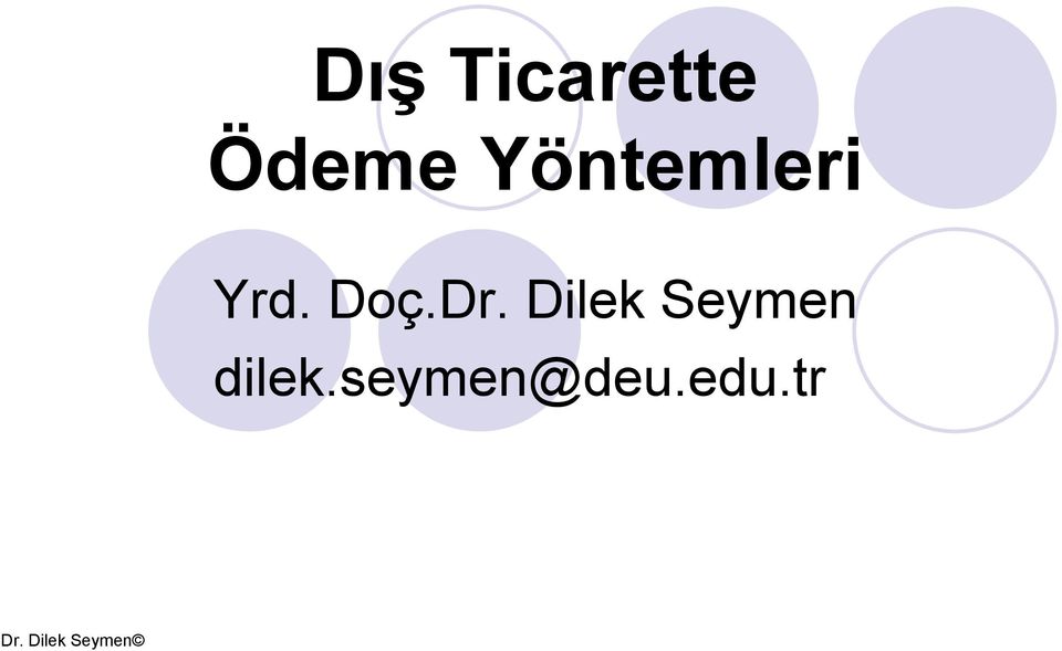 Dilek Seymen dilek.